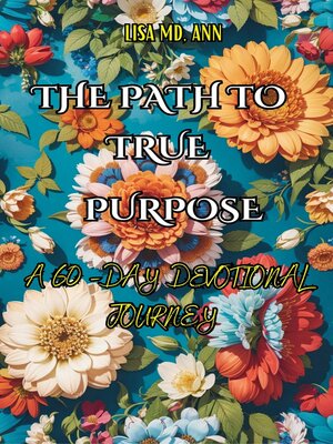 cover image of The Path to True Purpose